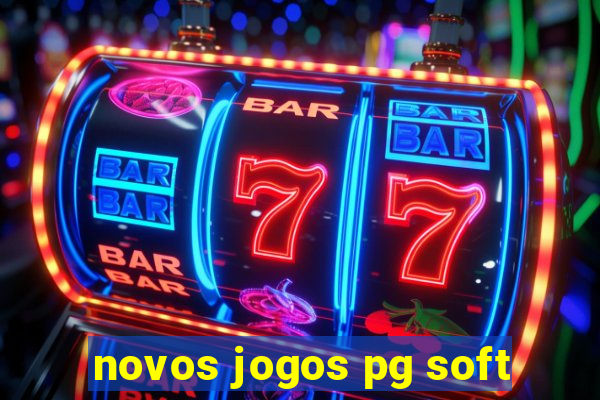 novos jogos pg soft